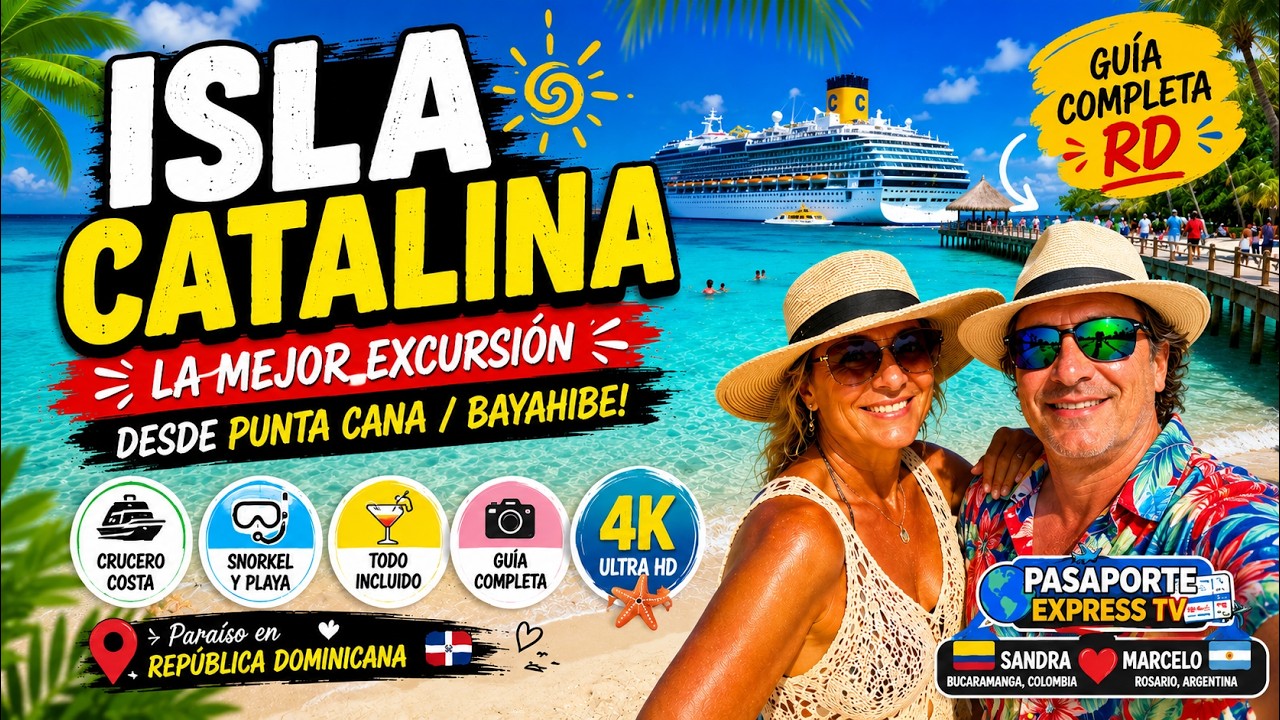 ISLA CATALINA: ¡La Mejor Excursión desde PUNTA CANA / BAYAHIBE! 🌴 Guía Completa RD 4K Crucero Costa