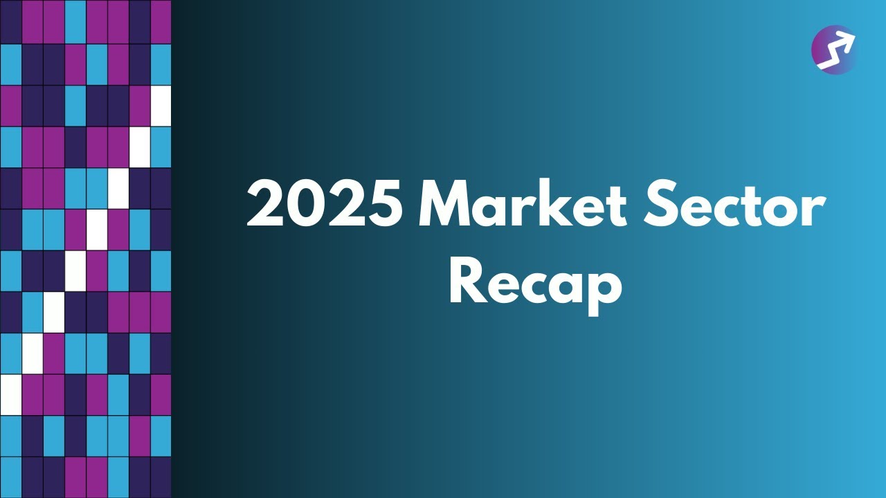2025 Market Sector Recap