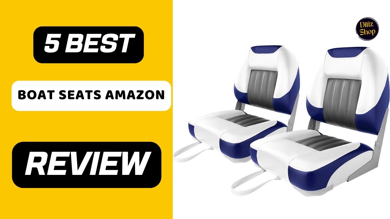 ✅ Best Boat Seats on Amazon ⛵ Top-Rated, Budget & Most Comfortable Picks!