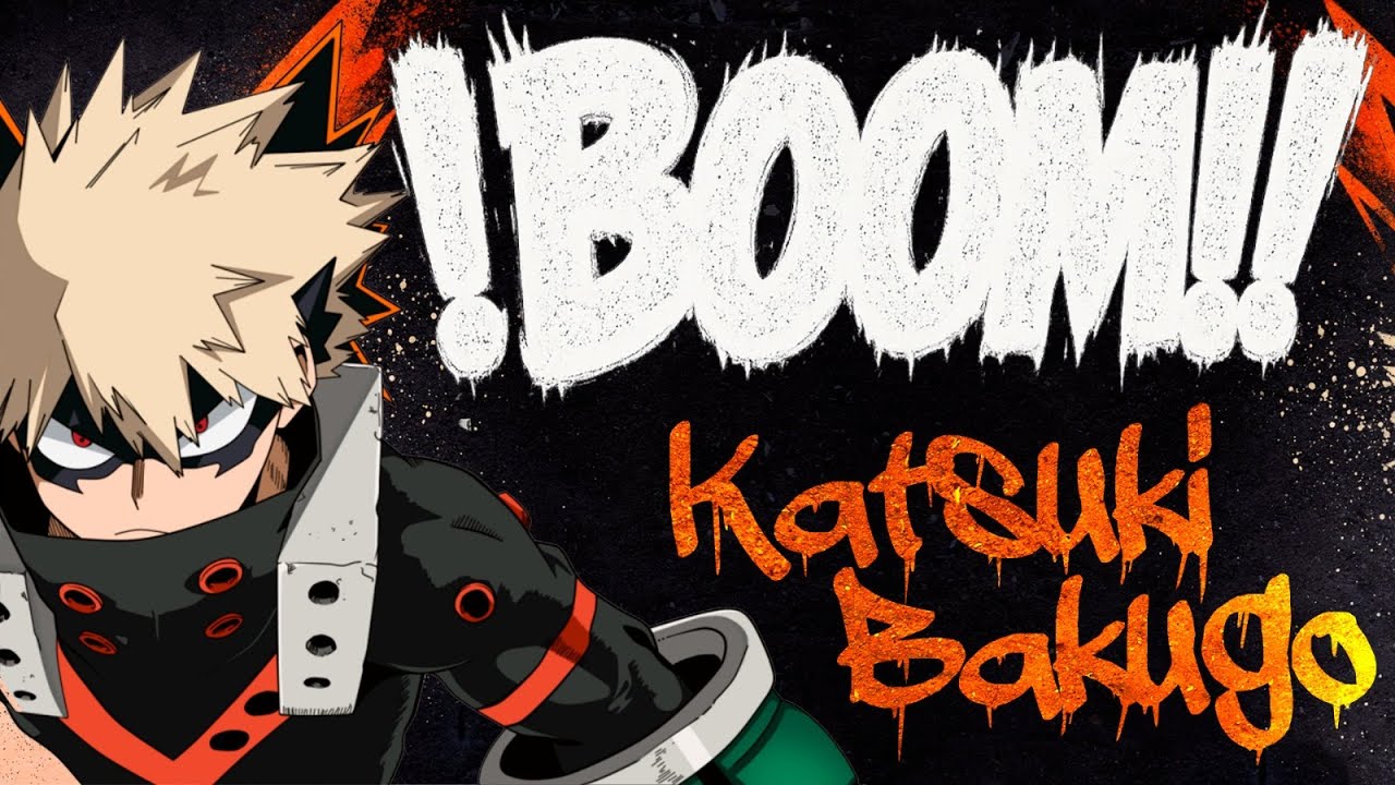 💥 ¡¡BOOM!! || Canción de Katsuki Bakugo 💥