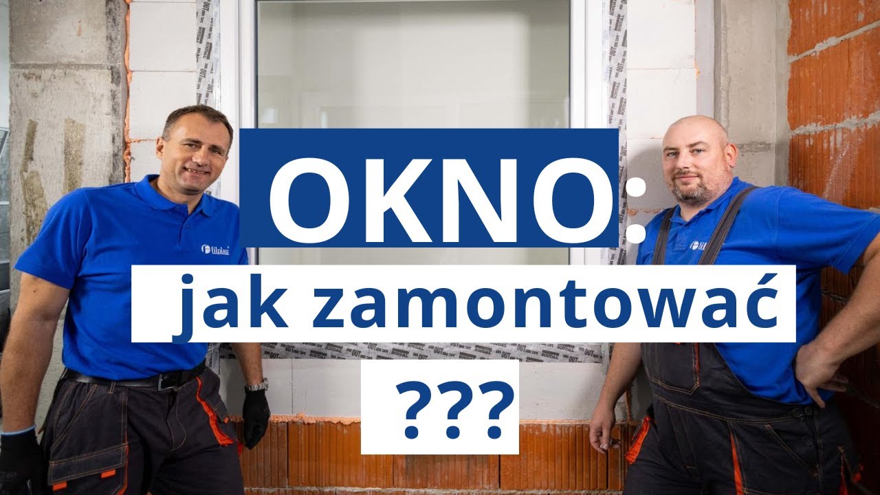 Jak zamontować okno? Poradnik: kroki, narzędzia i materiały montażowe