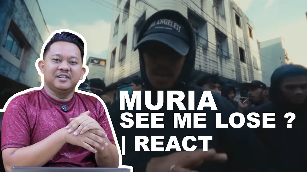 MURIA - SEE ME LOSE ? | KARYA YANG MENCENGANGKAN !!!!