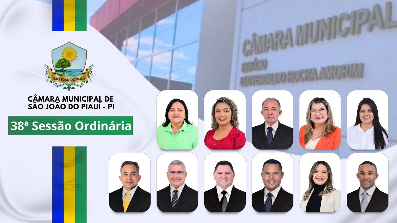 38ª Sessão Ordinária da Câmara Municipal de São João do Piauí.