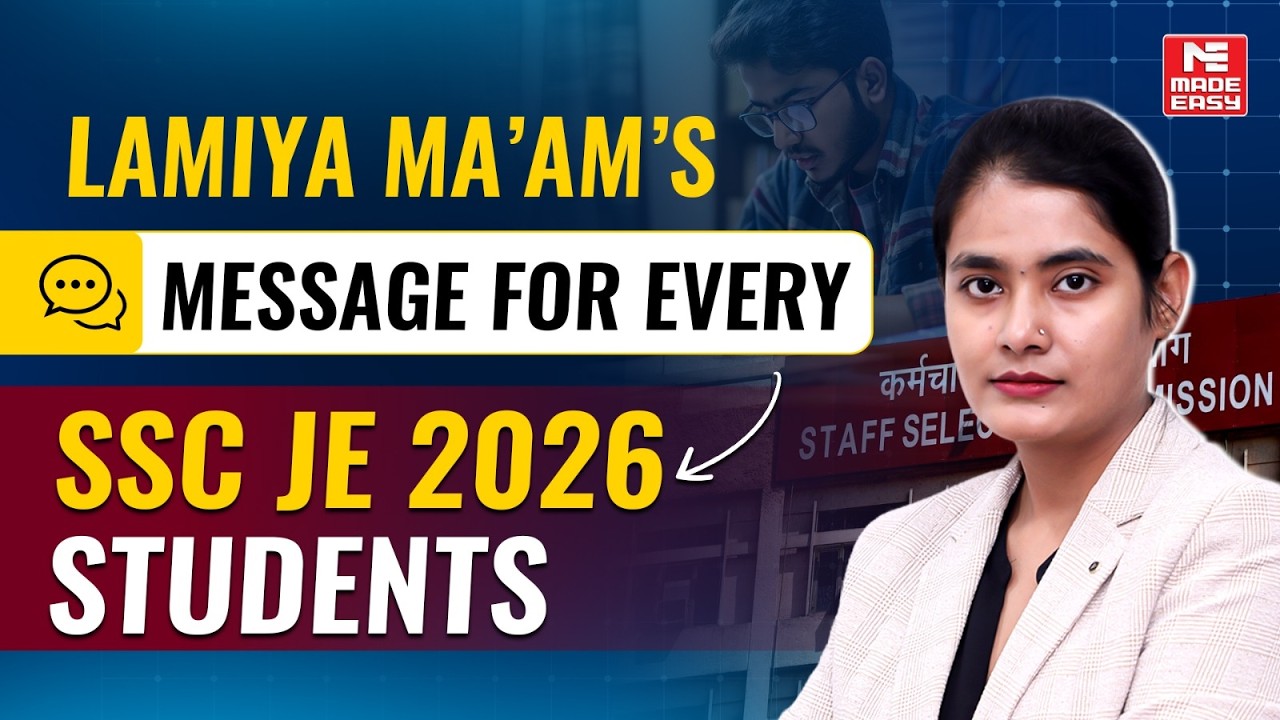SSC JE 2026 Preparation | Important Message by Lamiya Ma'am | Crack It in First Attempt!