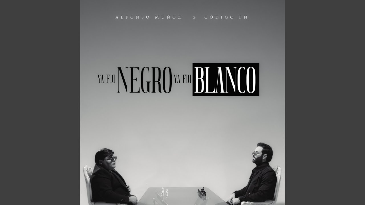 Ya Fui Negro Ya Fui Blanco