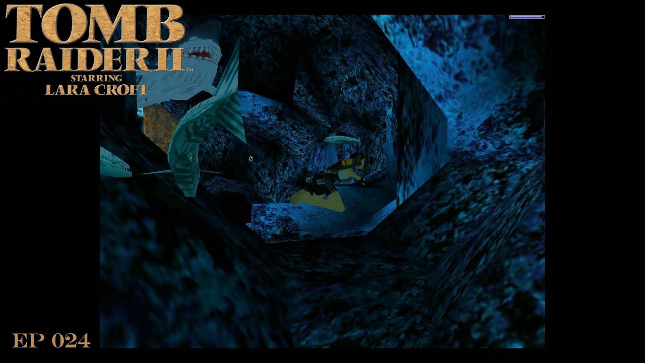 Tomb Raider II - EP24 - Sharks!