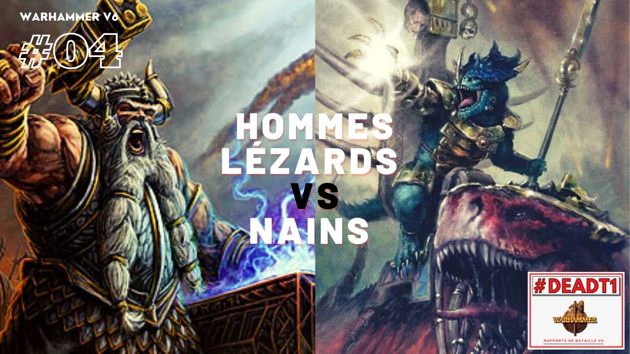 Warhammer V6 - Rapport de bataille #4 - Hommes Lézards VS Nains - 2500 points. 