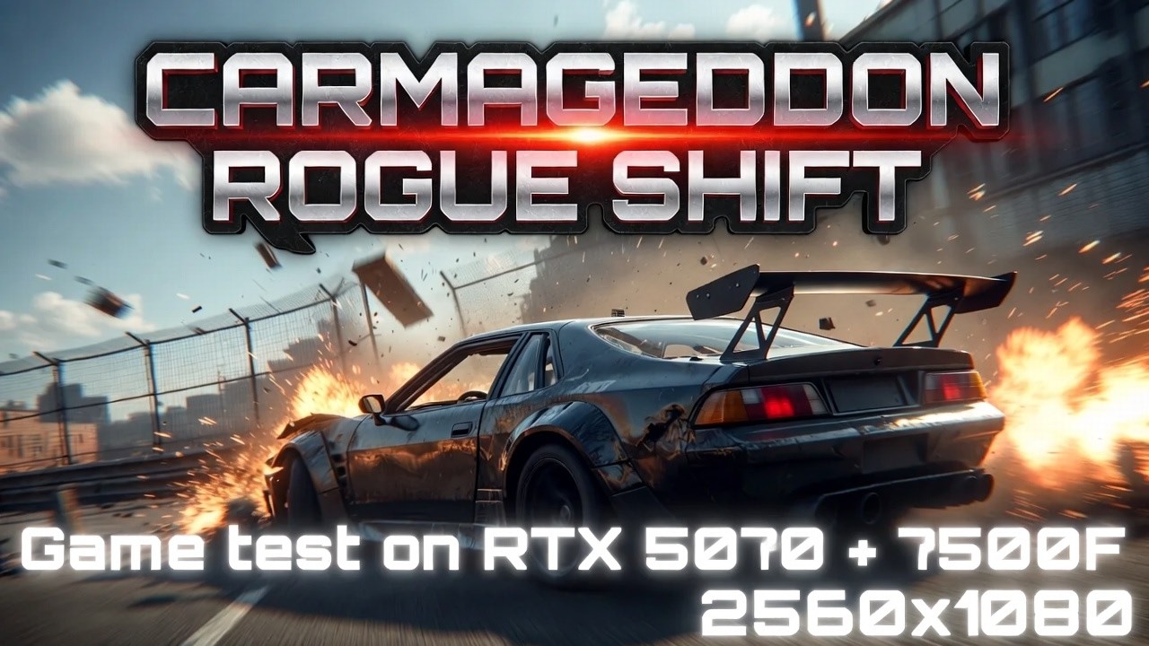 Carmageddon Rogue Shift Test RTX 5070 7500F 2560x1080 UltraWide #rtx5070 #7500f #carmageddon