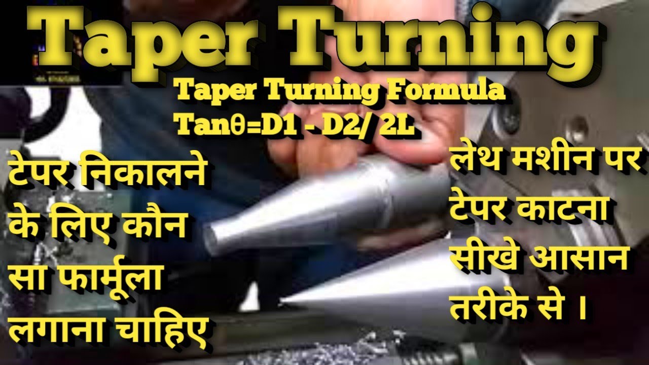 HOW TO DO TAPER CALCULATION AND TAPER TURNING ON LATHE MACHINE SIMPLE METHOD #taperturningmethod