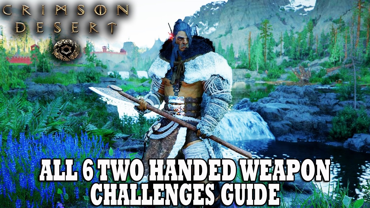 Crimson Desert Guide | ALL Two Handed Abyss Artifact Locations | ALL Two Handed Challenges