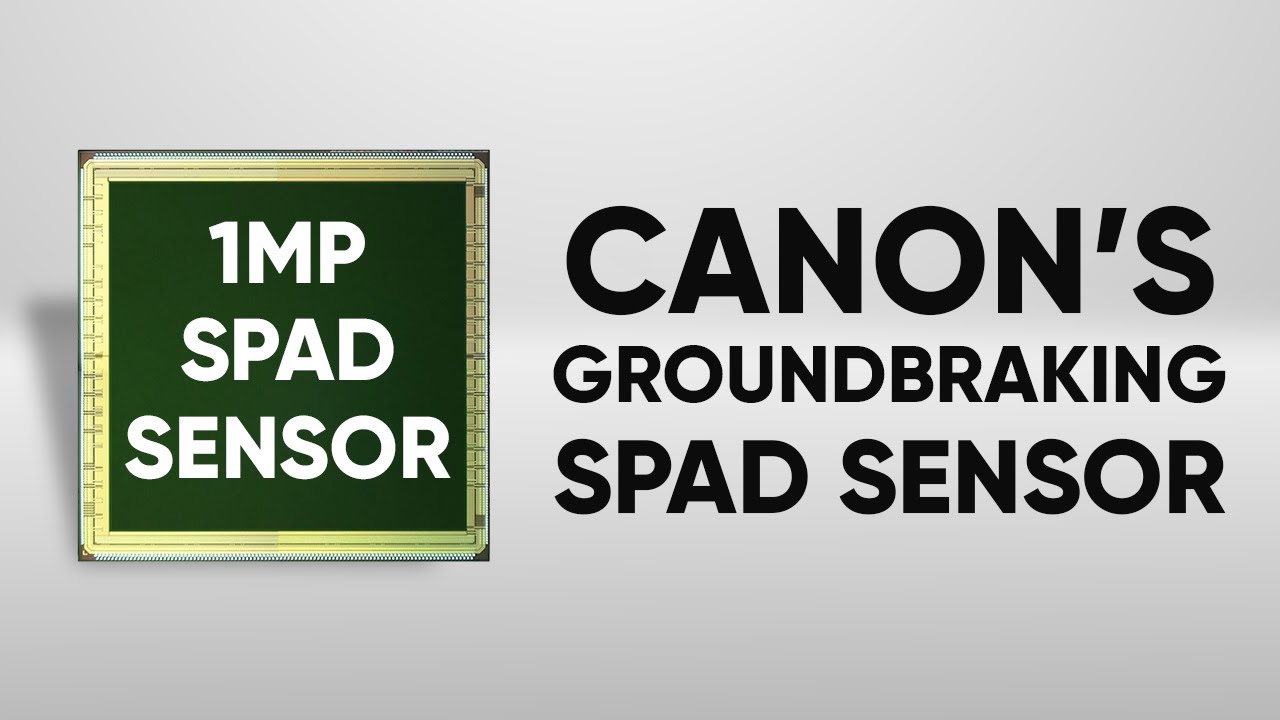 Canon Ground Breaking 1MP SPAD Sensor Explained