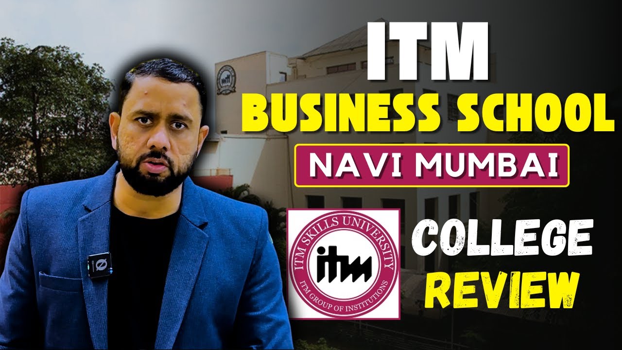 ITM B-School Navi Mumbai Review | Fees, Placements, Campus & More!