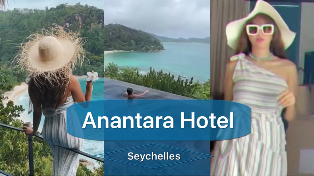 فندق انانترا/جزيرة سيشل مع رحلة ليان عبدالله الخورافيه 🤪🇸🇨 Anantara Hotel Seychelles