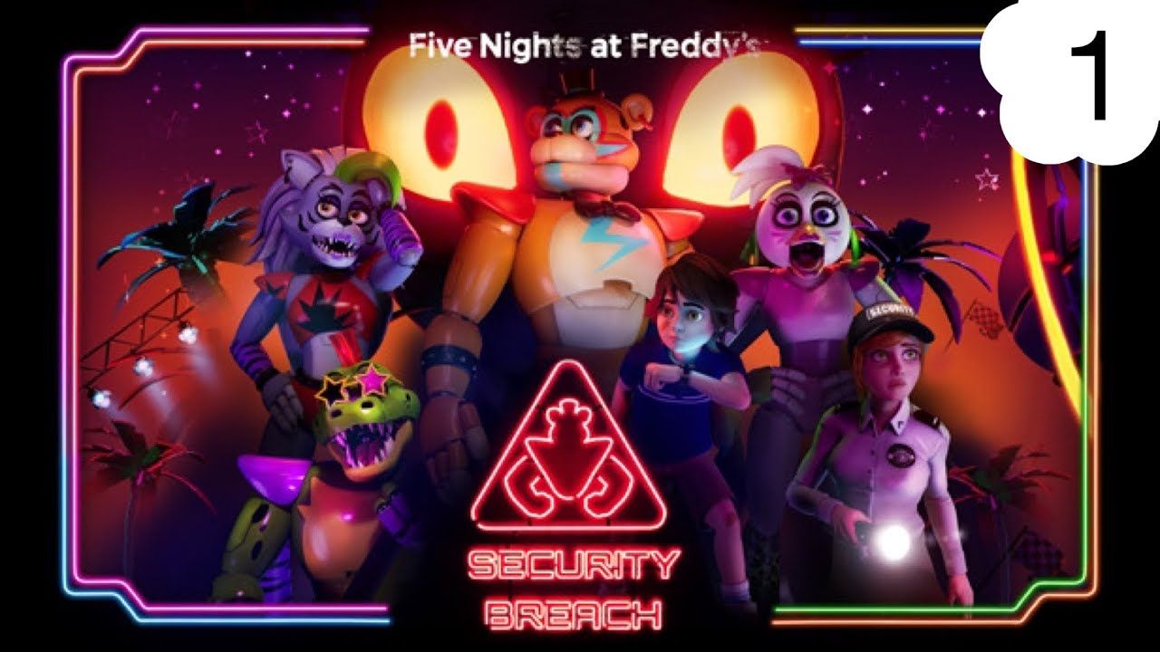 Five Night's at Freddy's Security Breach (1)