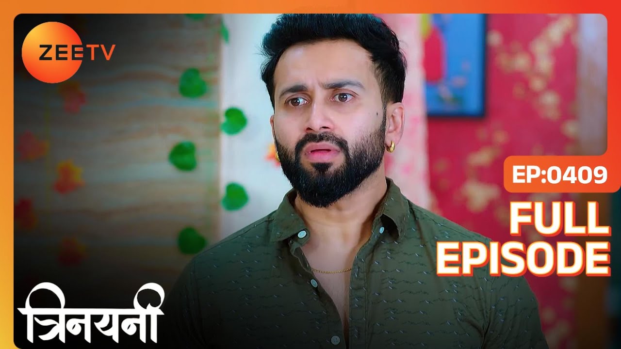 Suman ने Vishal को धक्का मारकर किया दवाइयों से दूर | Trinayani Hindi | Full Ep. 409 | ZEE TV