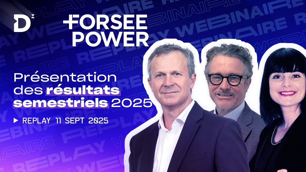 Forsee Power - R&eacute;sultats semestriels 2025