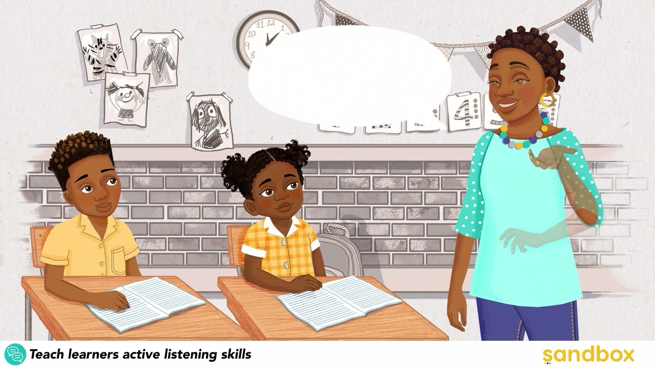 A. ORAL LANGUAGE DEVELOPMENT - Video Sandbox Communication   Teach learners to actively listen