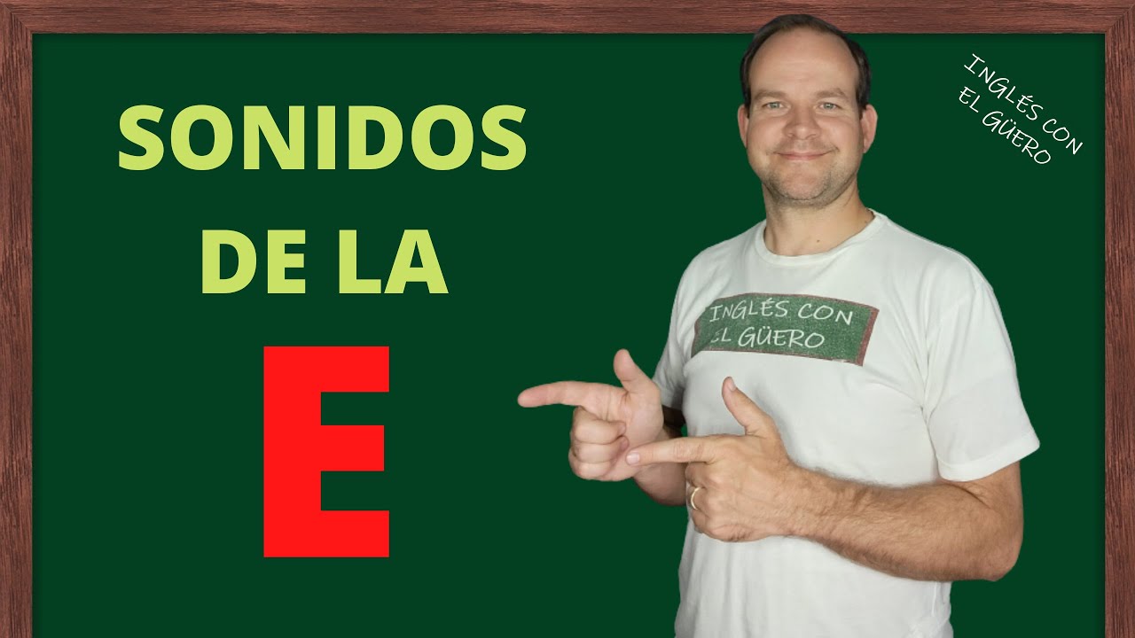 FONÉTICA INGLESA: cómo pronunciar la 