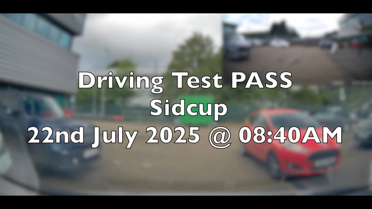 Driving Test PASS Sidcup 22nd July 2025 @ 8:40AM