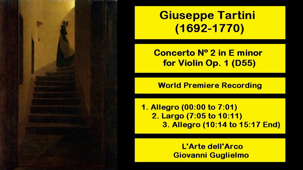 Giuseppe Tartini (1692-1770) - Concerto Nº 2 in E minor for Violin Op. 1 (D55)