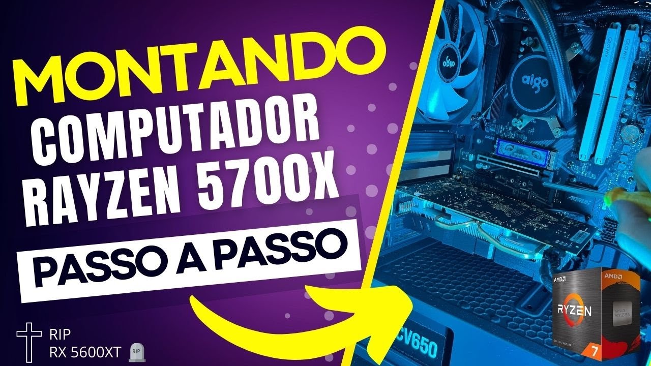 MONTANDO RAYZEN 7 5700x + AORUS - PASSO A PASSO