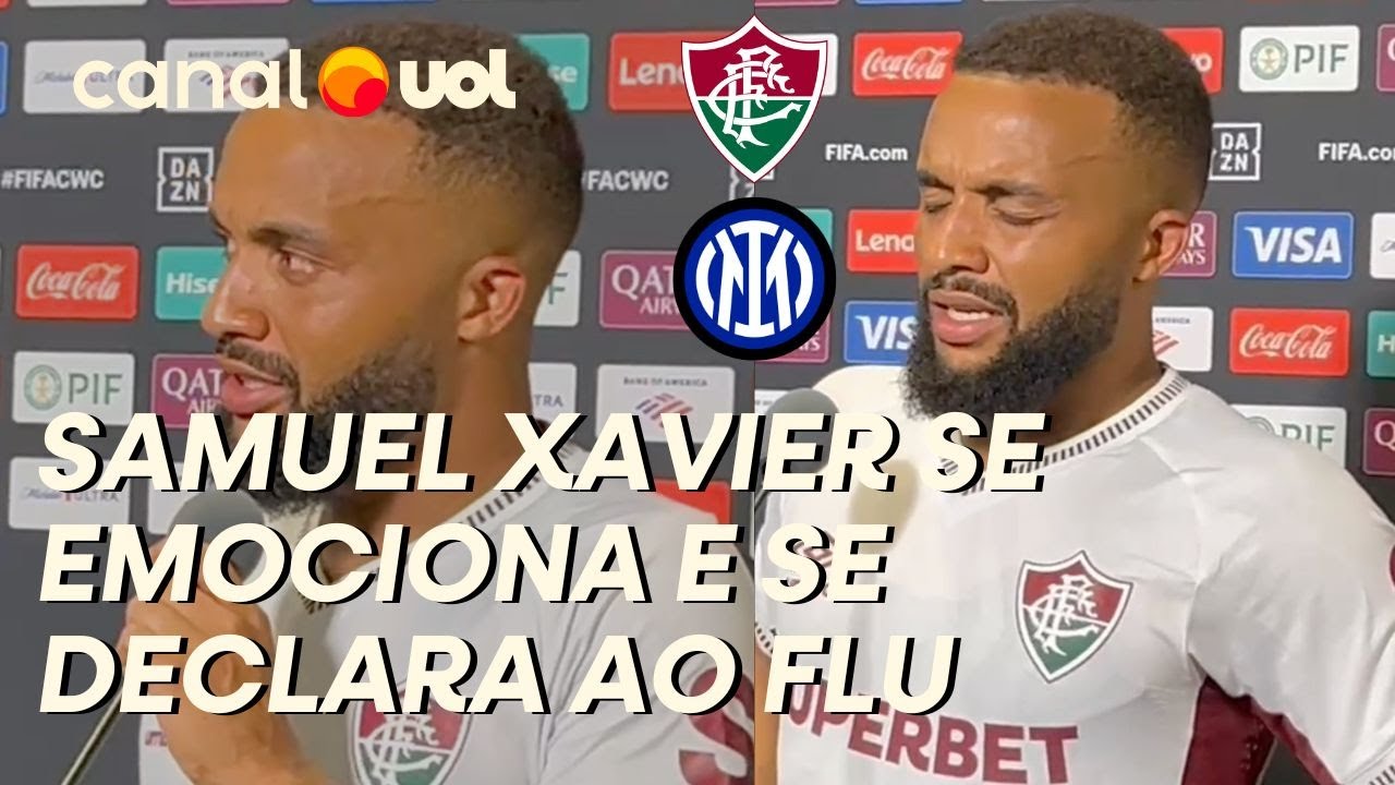 SAMUEL XAVIER SE EMOCIONA AO LEMBRAR FEITOS HIST&Oacute;RICOS NO FLUMINENSE:  'CLUBE QUE AMO TANTO'