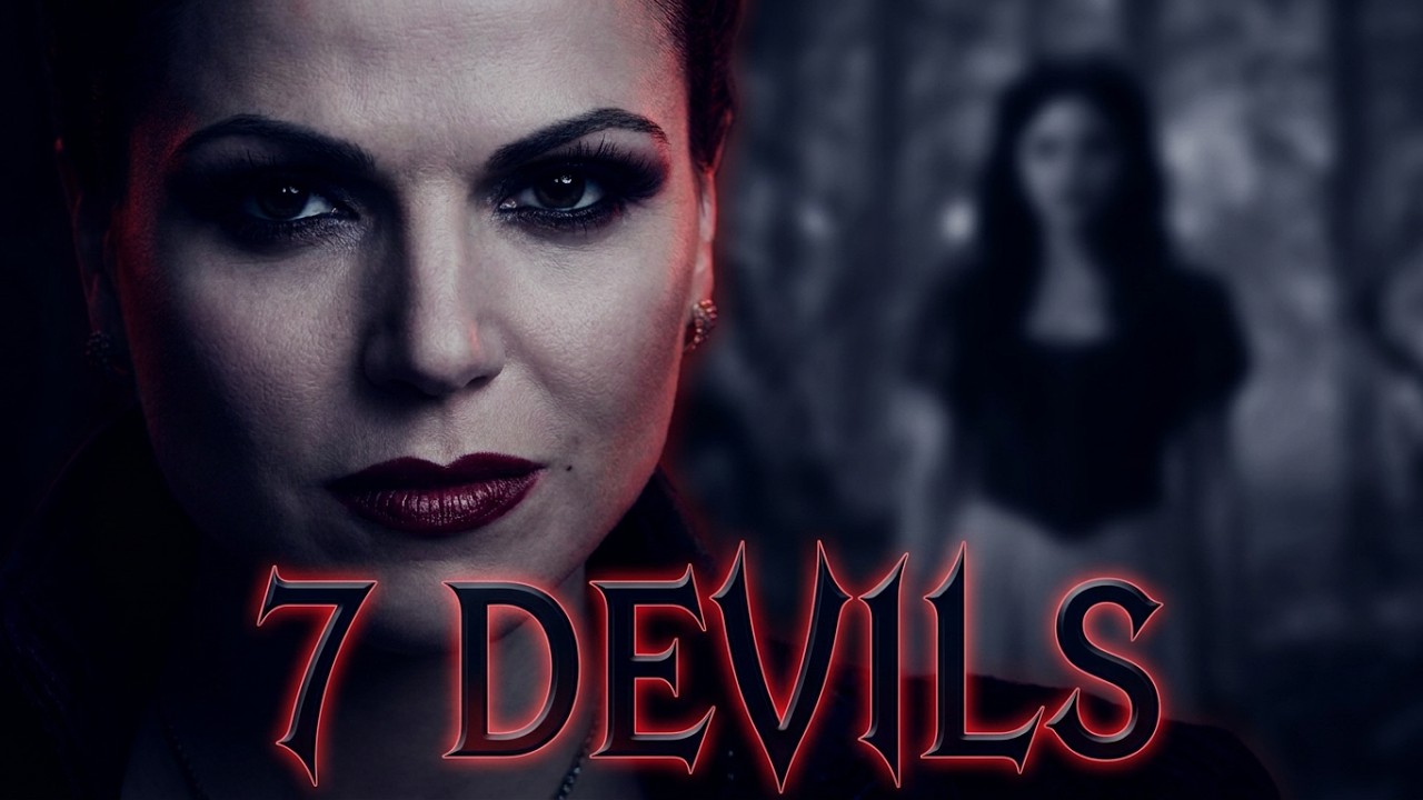 Once Upon A Time || Snow & Regina - Seven Devils