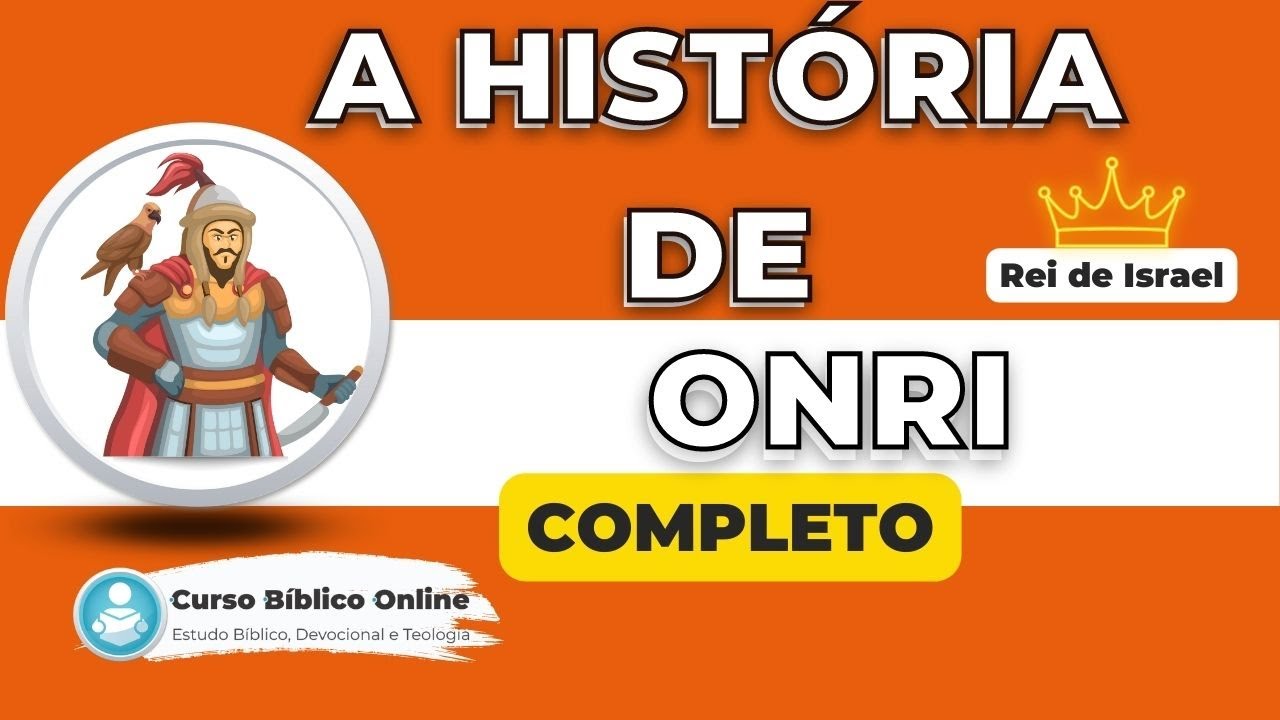 Quem foi Onri, rei de Israel?