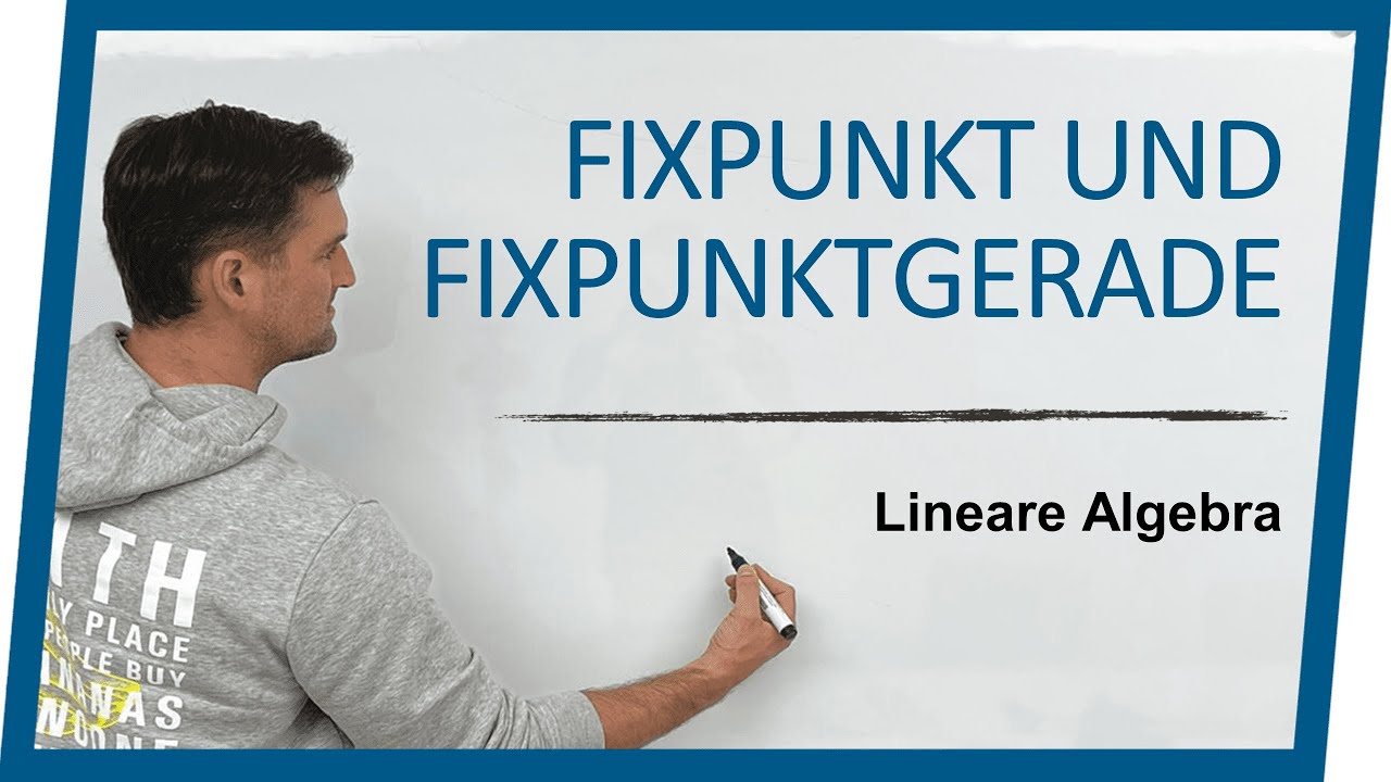 Fixpunkt & Fixpunktgerade | Mathe by Daniel Jung