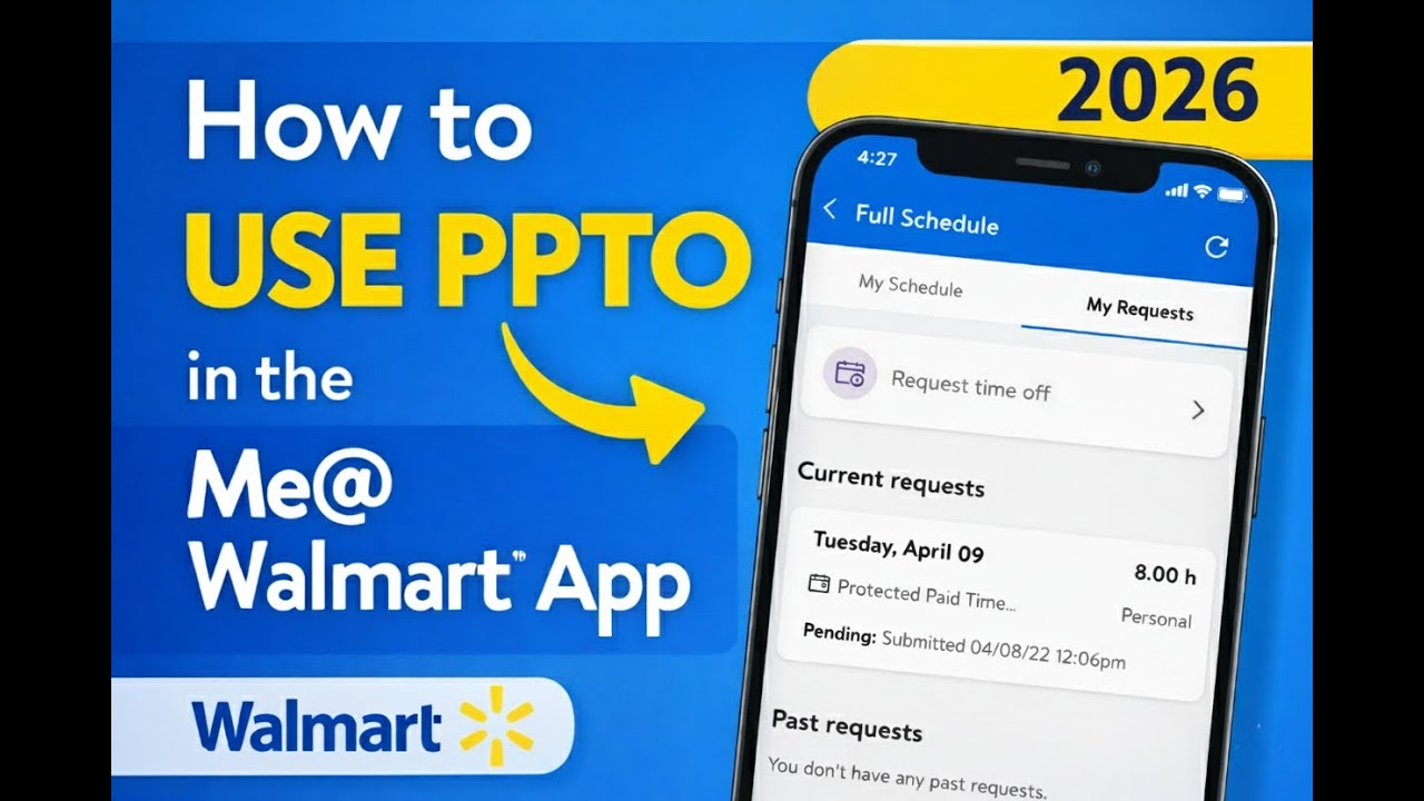 How To Use PPTO On Me@Walmart App (2026 Guide)