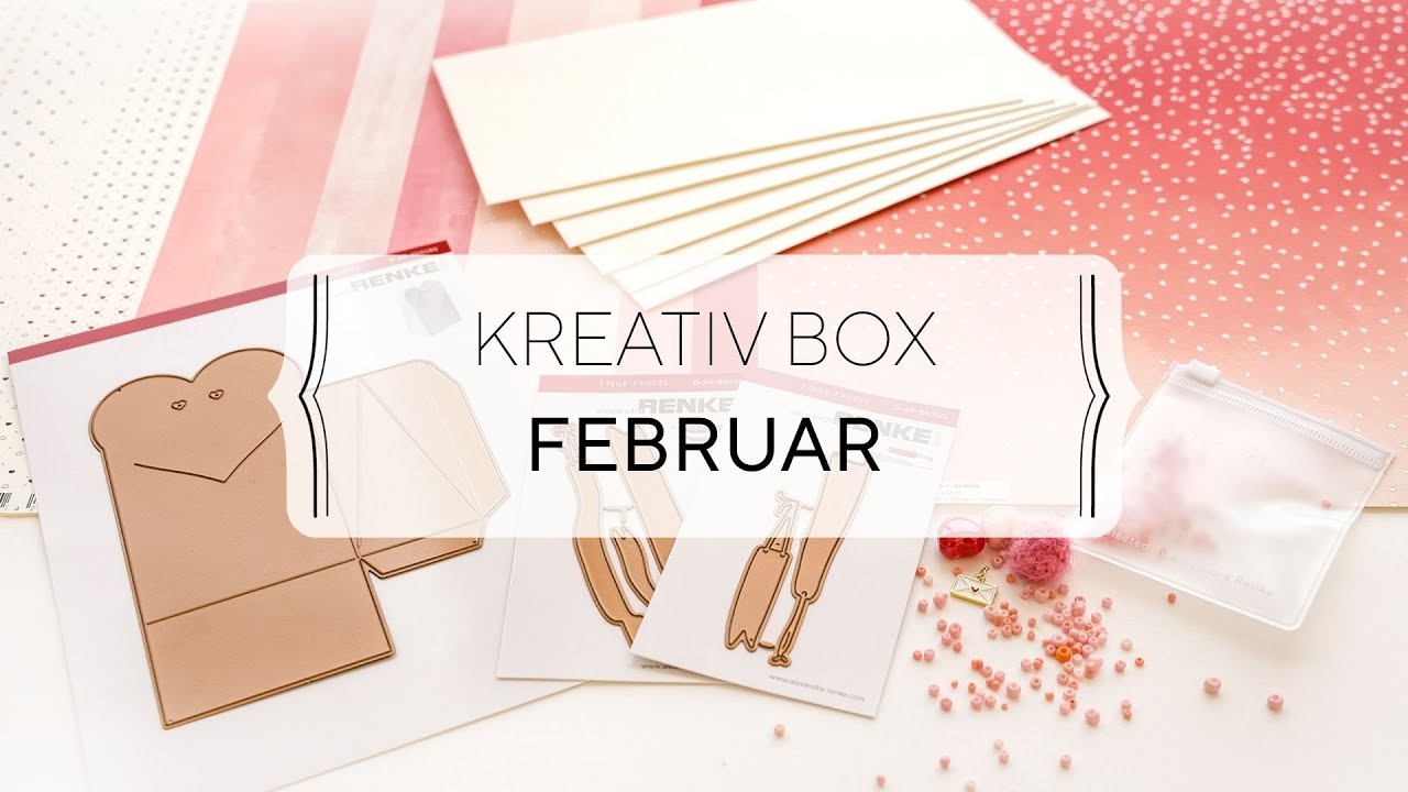 Kreativbox im Februar - Schaut mal mit uns rein! 😄