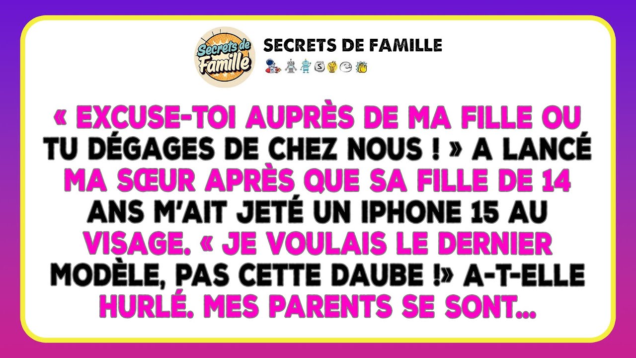 Ma Sœur M'a Ordonné De M'excuser Auprès De Sa Fille De 14 Ans Ou De Quitter La Maison.