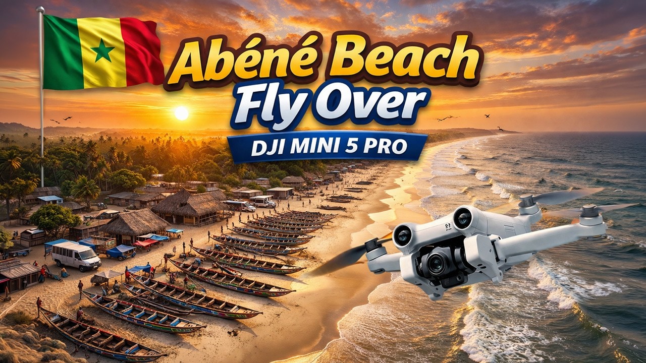 Abéné Beach Fly Over - Senegal - January 2026