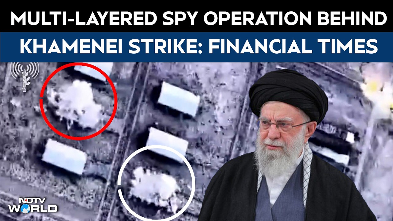 Khamenei Strike: Financial Times Report Claims Years-Long Surveillance Led to Targeted Operation