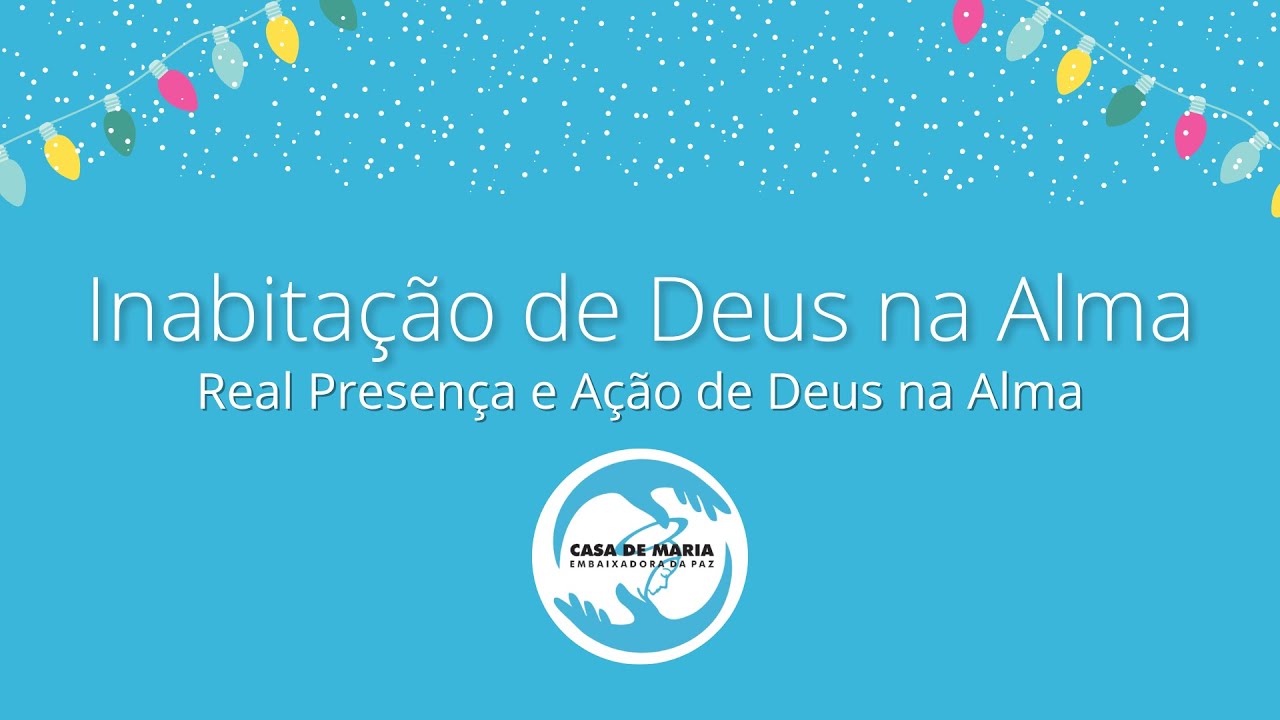 Inabita&ccedil;&atilde;o de Deus na Alma