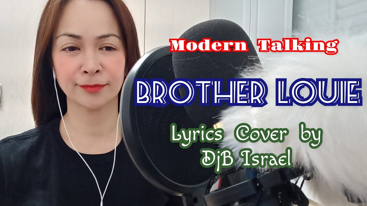 Modern Talking Brother Louie Cover By DjB Israel 