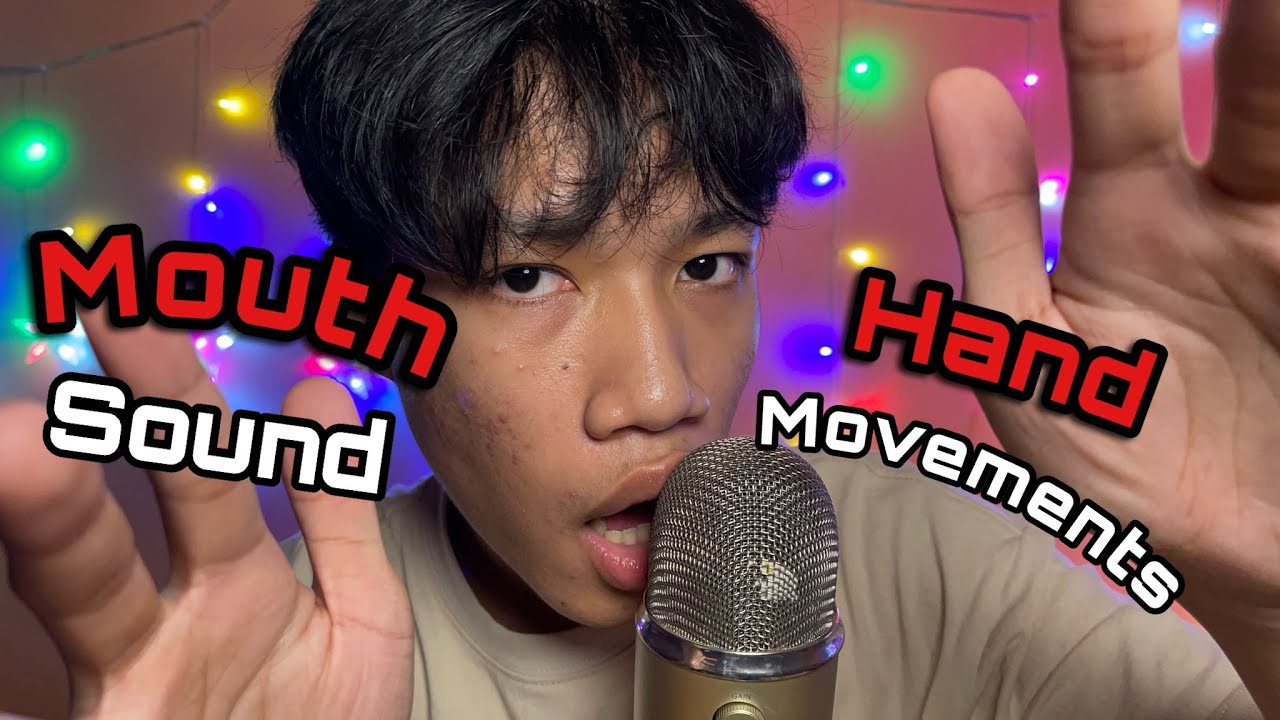 The BEST Mouth Sounds & Hand Movements ASMR