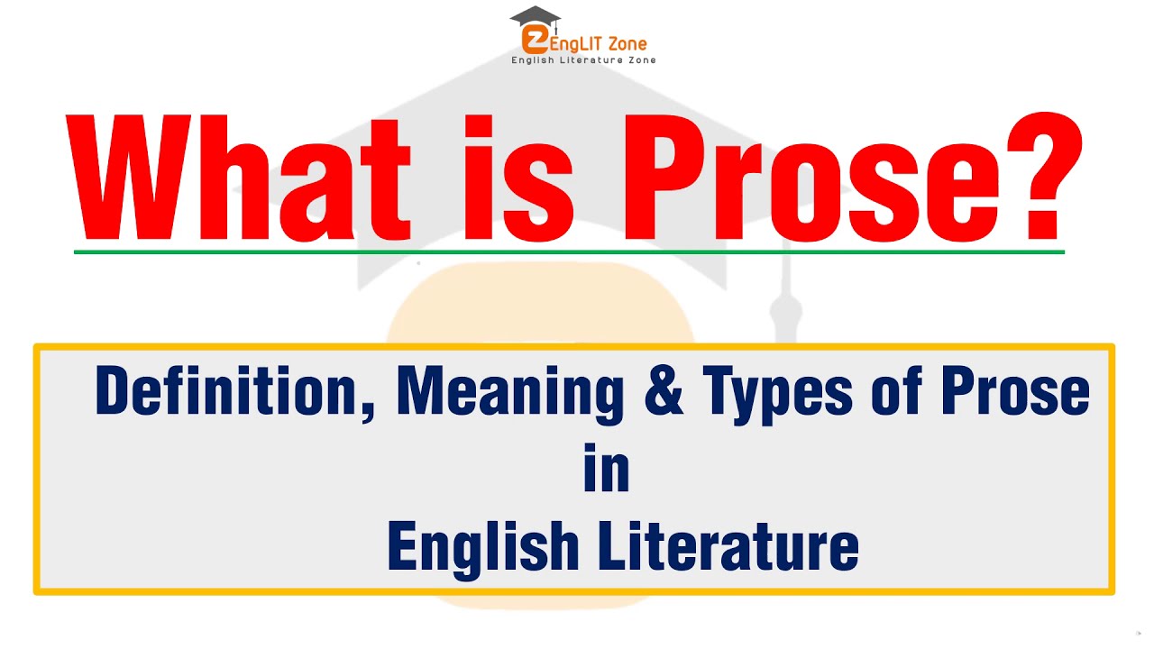 What is Prose? | Forms of Literature | Types of Prose in English Literature | Nonfictional Prose
