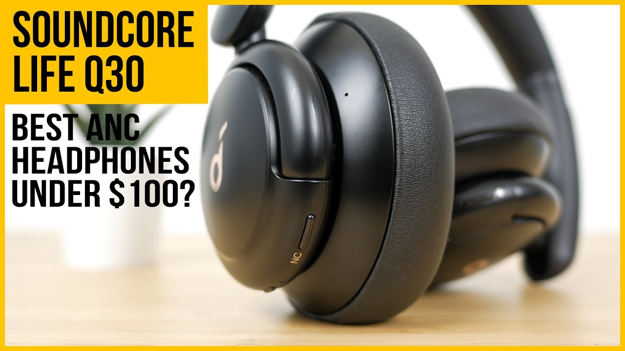 Обзор Anker Soundcore Life Q30 | Лучшие наушники с активным шумоподавлением до 100 долларов? | Те...