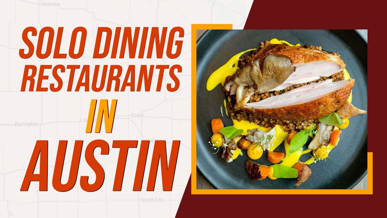 Top 10 Best Solo Dining Restaurants In Austin