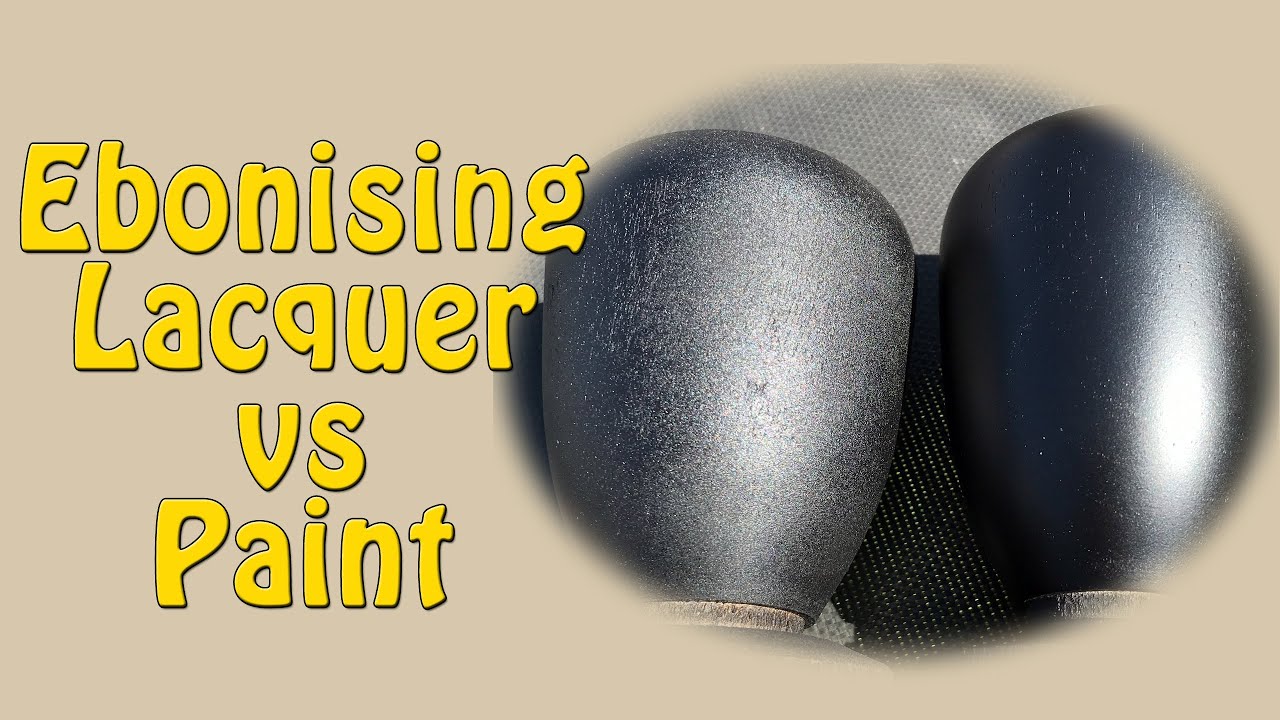 Ebonising Lacquer vs Paint - Episode 193