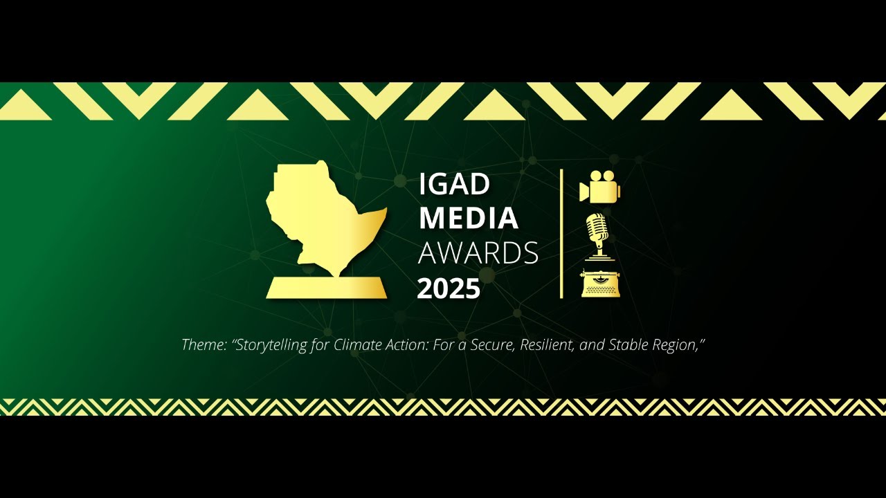 LIVE: IGAD Media Awards 2025 - Voices for Climate Action Panel Series.