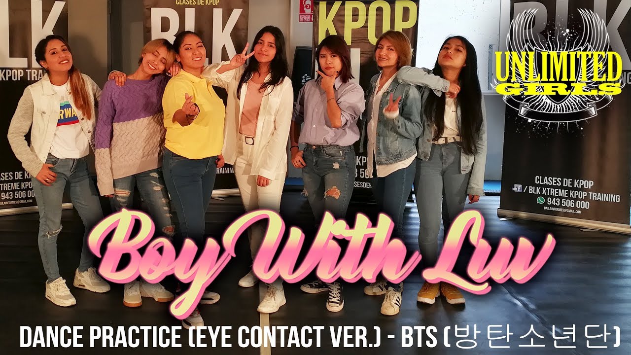 [DANCE PRACTICE] (Eye contact ver.) - BTS (방탄소년단) 'Boy With Luv' Cover by Unlimited Girls | PERU
