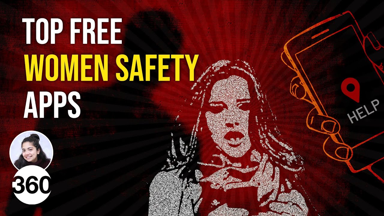 5 Women Safety Apps Every Woman Should Have