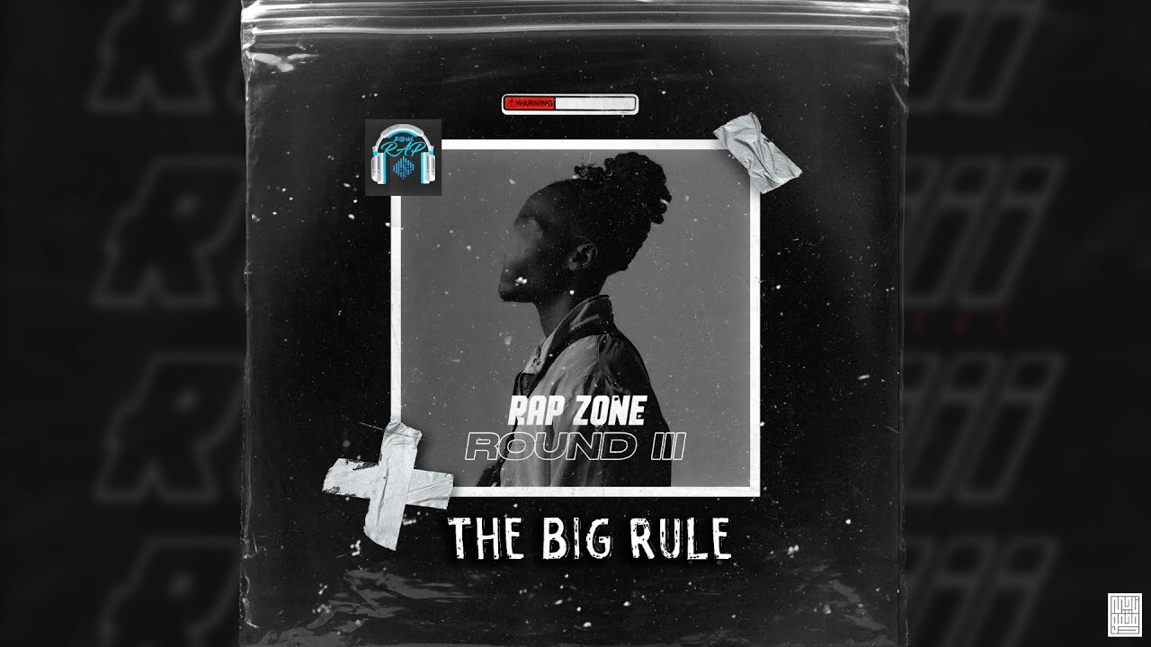 Rap Zone |  The Big Rule | Round 3