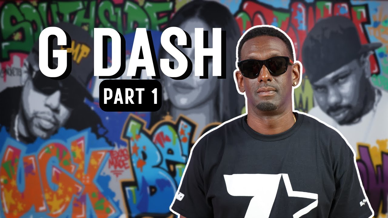 G Dash (Part 1): Meeting Michael Watts, Rapping On Swisha Mixes Before Starting His Own Record Label