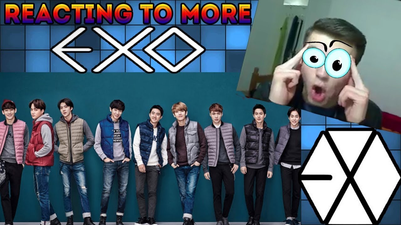 I'M A NEW FAN! REACTING TO MORE EXO (K-POP)