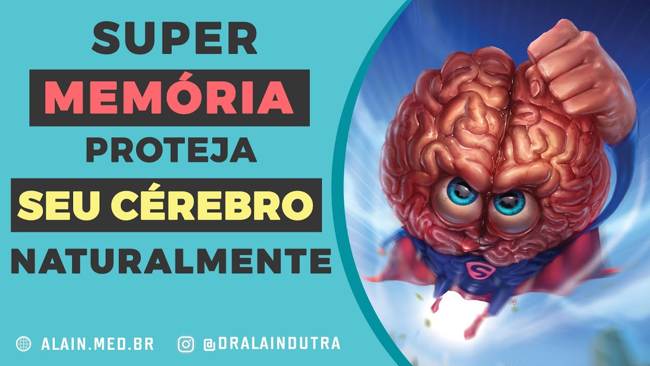 Dicas do Dr. Alain para ter uma super memória e combater a baixa performance cerebral