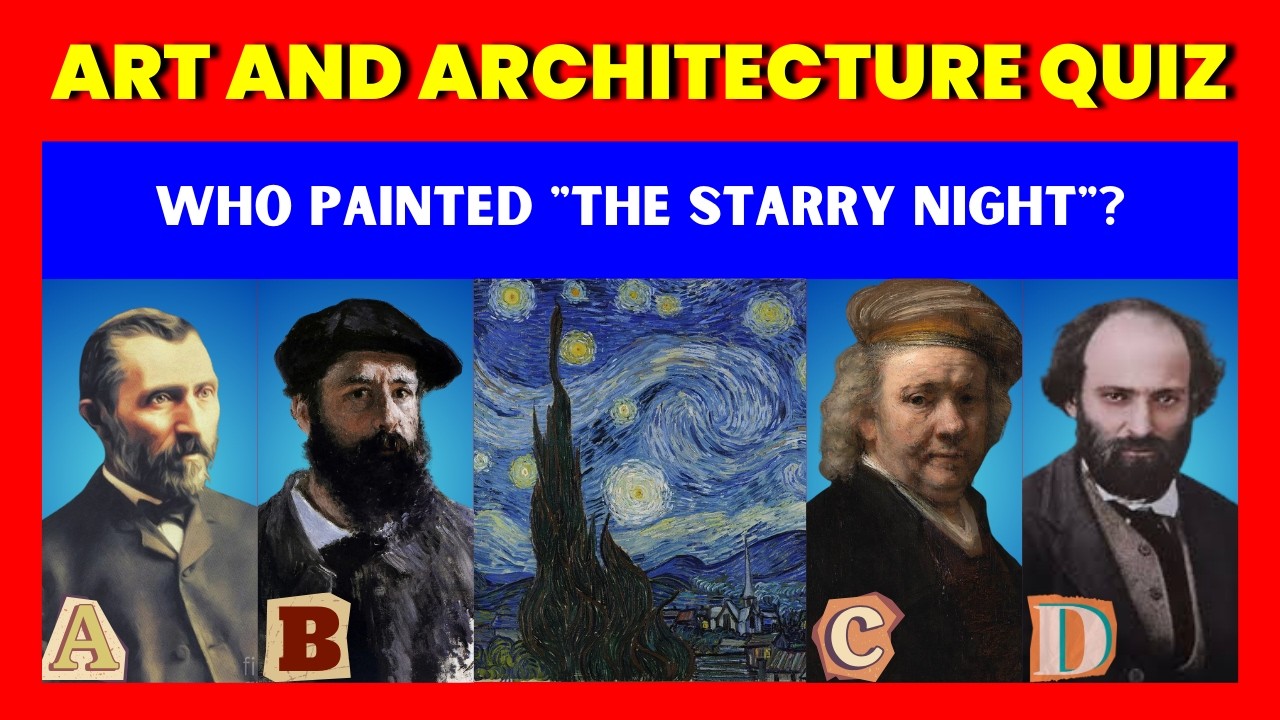 Ultimate Art & Architecture Quiz | 50 Questions to Test Your Knowledge