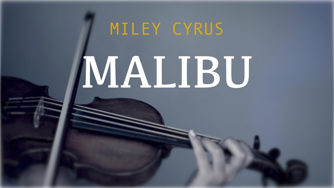 Miley Cyrus - Malibu for violin and piano (COVER)